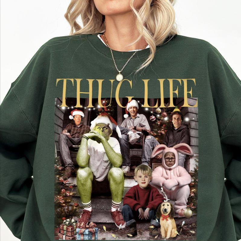 Thug Life Christmas Sweatshirt, Christmas Movie Sweatshirt, Christmas Friends Shirt, Xmas Gifts Holiday Crewneck, Gift for Men, for Women, Full Size, Full Color