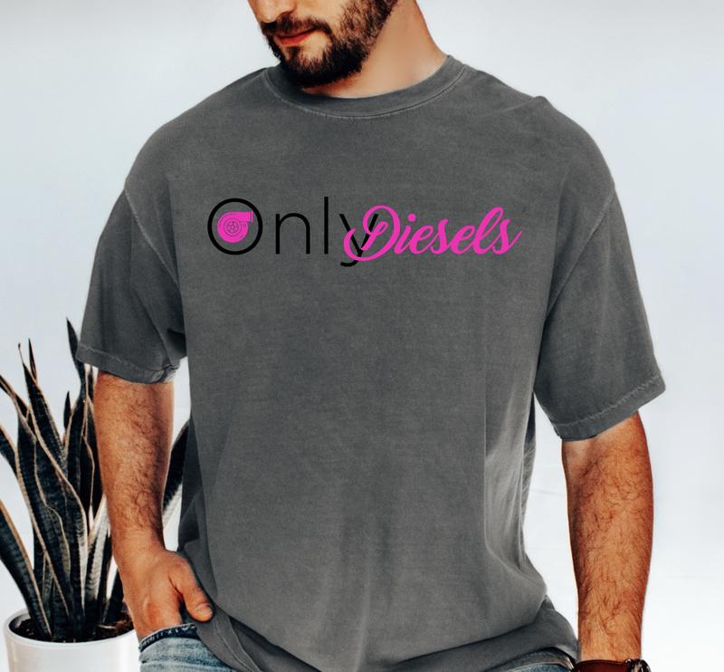 Only Diesels unisex Comfort Colors Tshirt