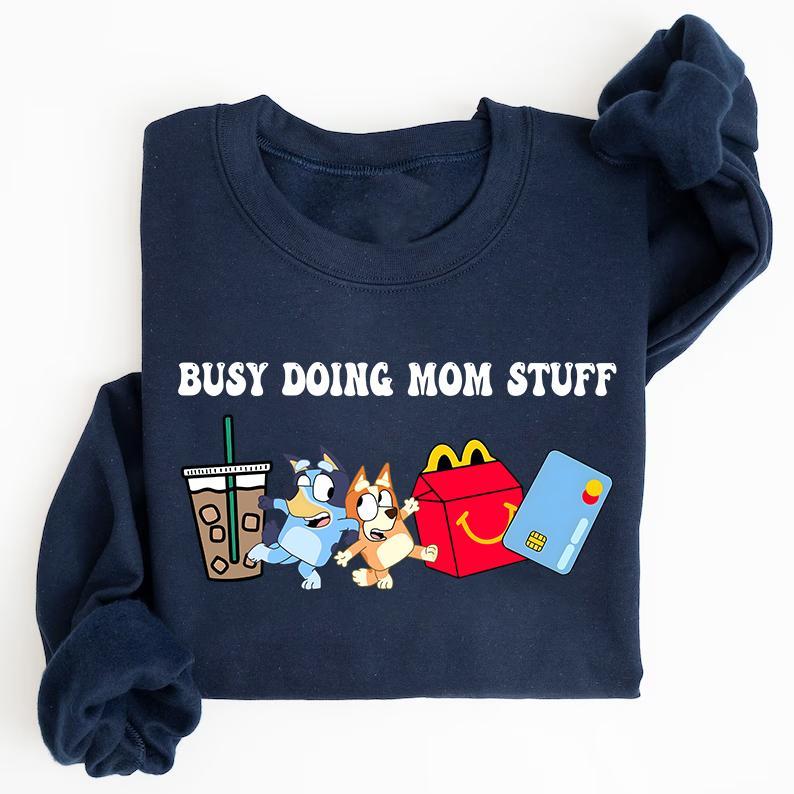 Bluey Busy Doing Mom Stuff Sweatshirt, Retro Mama Bluey and Bingo Busy Mom Shirts, Bluey Hoodie, Bluey Mom, Mama Sweatshirt, Funny Mom Adult Future Mom Gifts Shirt Comfort Cotton Fabric Womenswear