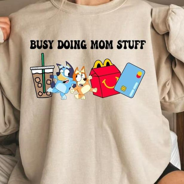 Bluey Busy Doing Mom Stuff Sweatshirt, Retro Mama Bluey and Bingo Busy Mom Shirts, Bluey Hoodie, Bluey Mom, Mama Sweatshirt, Funny Mom Adult Future Mom Gifts Shirt Comfort Cotton Fabric Womenswear