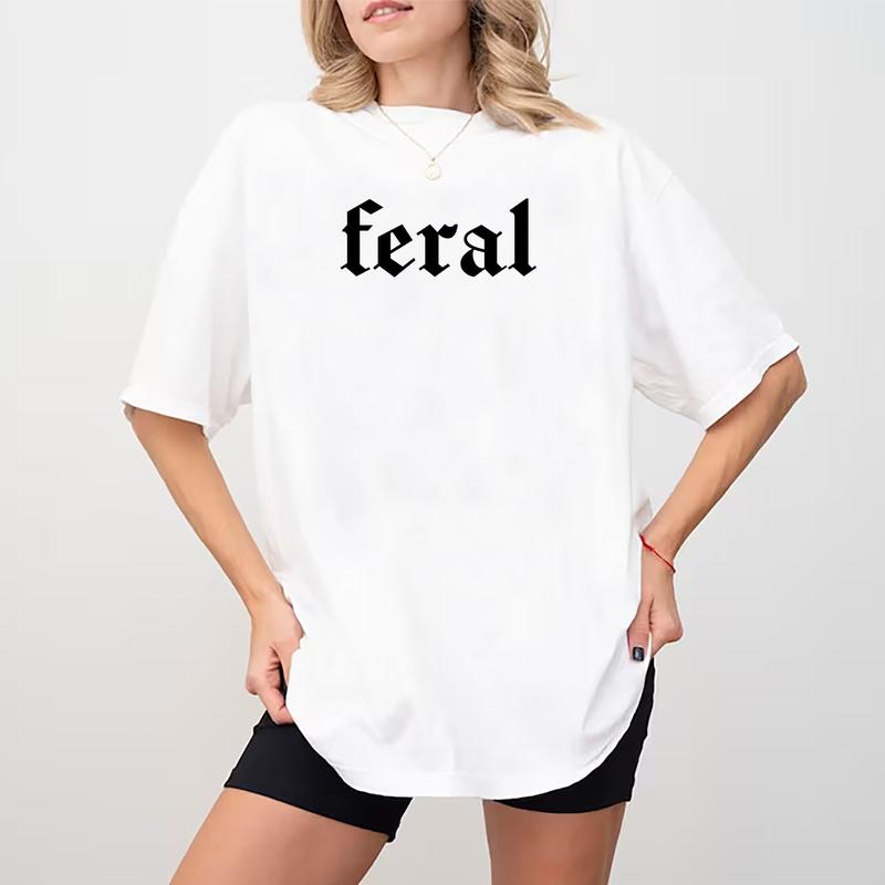 Feral Shirt, Feral Human T-shirt, Funny Graphic Printed Tee, Feral Unisex Soft Fabric Short Sleeve Tee, Comfort Shirts For Feral Wife, Feral Mama, Feral Girl, Feral Dude, Women's Tops, Womenswear, Menswear, Cotton Fabric Relaxed Fit Chic Style