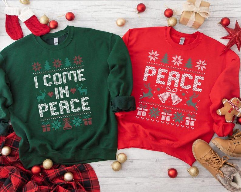 Matching Couples Ugly Christmas Sweatshirt, Matching 'I Come In Peace' Xmas Sweatshirts, Holiday Party Humor, Funny Christmas Party Outfit