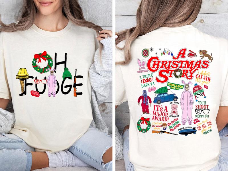 A Christmas Story Shirt, Oh Fudge T-Shirt Sweatshirt, Christmas Movie Family X-mas Tee, Christmas Story Sweatshirt