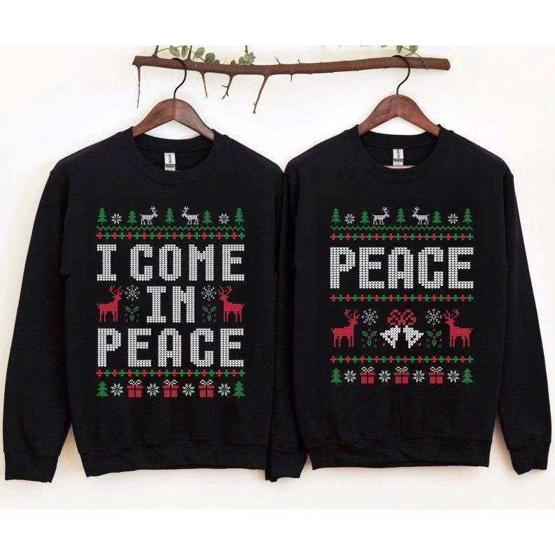 Come In Peace I'm Peace Shirt, Couples Matching Ugly Christmas Sweatshirt, Ugly Adult Humor Holiday T-shirrt, Funny Couples Christmas