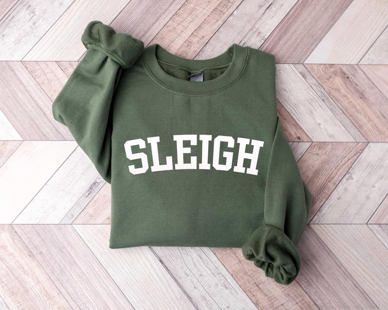 Sleigh Christmas Sweatshirt, Christmas Family Sweatshirt, Christmas Crew, Holiday Sweater for Family, Holiday Sweatshirt, Sleigh Sweatshirt