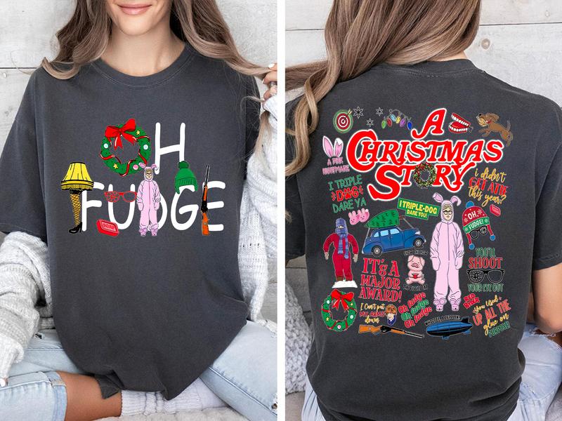 A Christmas Story Shirt, Oh Fudge T-Shirt Sweatshirt, Christmas Movie Family X-mas Tee, Christmas Story Sweatshirt