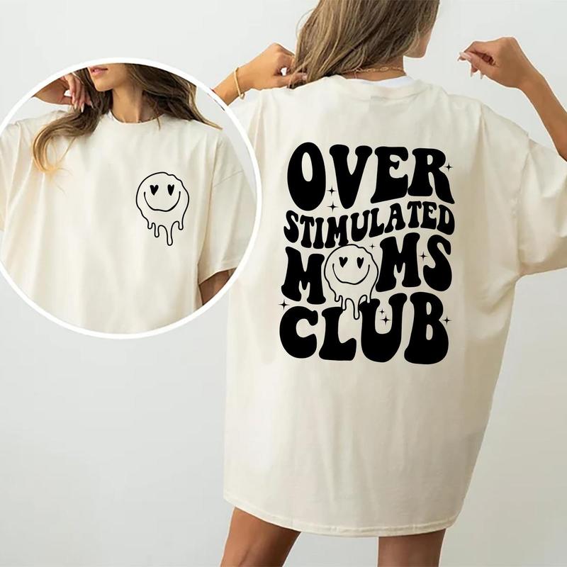 Over Stimulated Moms Club Shirt, Mothers Day Gifts, Funny Moms Club Graphic T-shirt, Funny Gift For Mom, Vintage Mama Cotton Fabric Printed Tshirt, Fun Tee For Mom Casual Style, Mom Women Top Womenswear Comfort Fit